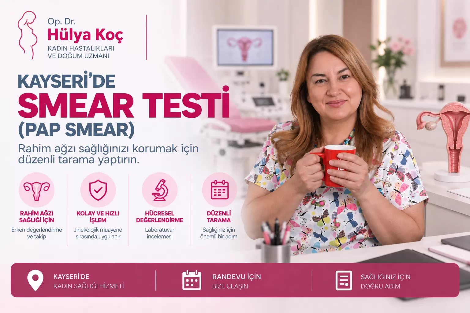 Kayseri Smear Testi (Pap Smear) – Op. Dr. Hülya Koç