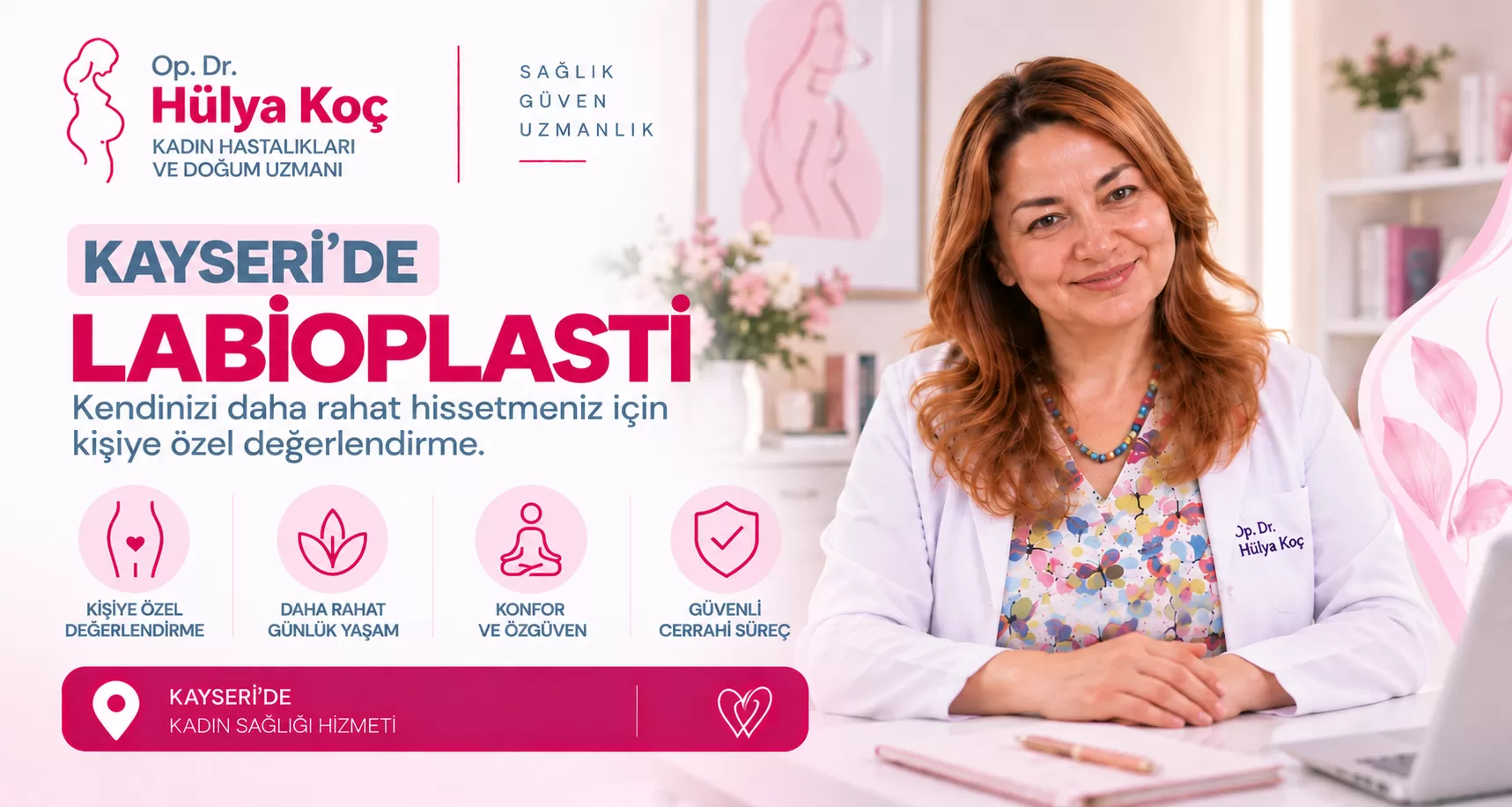 Kayseri Labioplasti – Labioplasti Nedir, Nasıl Yapılır?