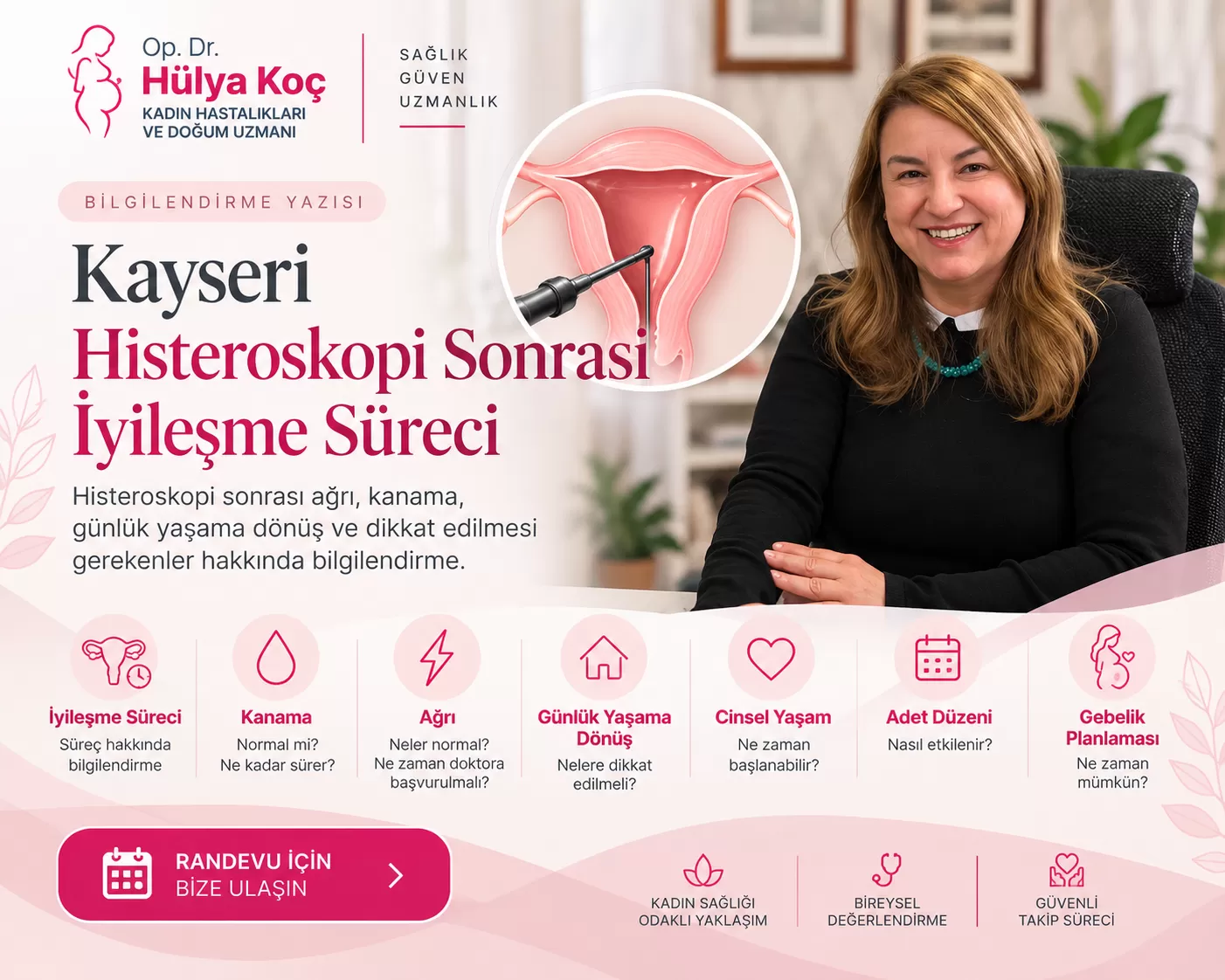 Kayseri Histeroskopi Sonrası İyileşme | Op. Dr. Hülya Koç
